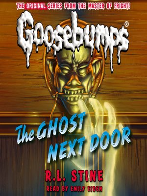 cover image of Ghost Next Door (Goosebumps #10)